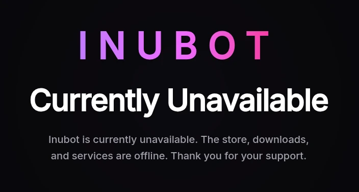 inubot.com as of 5 July 2026 — a near-identical "Currently Unavailable" notice